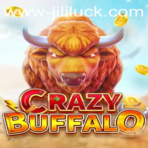 Explore the Exciting World of CRAZYBUFFALO and Discover Jili Luck