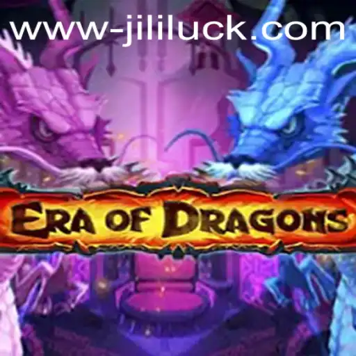 EraOfDragons: A Mythical Journey into Fantasy and Chance with Jili Luck
