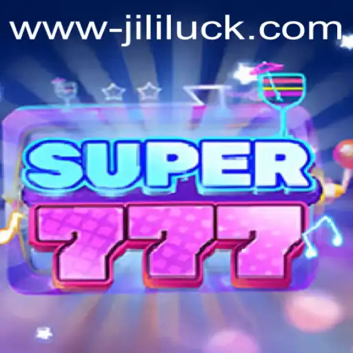 Exploring Super777: A Dive into the World of Jili Luck